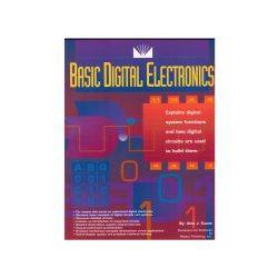 Basic Digital Electronics - Entry Level Textbook